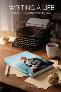Writing a Life : Piecing Together the Jigsaw