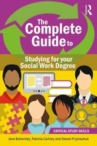 The Complete Guide to Studying for your Social Work Degree (Critical Study Skills)