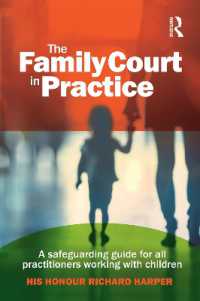 The Family Court in Practice : A safeguarding guide for all practitioners working with children