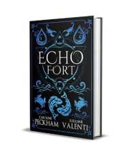 Echo Fort (Book 2 in the Sins of the Zodiac Series) (Sins of the Zodiac)
