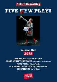 Five New Plays : Oxford Playwriting - Volume One 2025 (Oxford Playwriting)