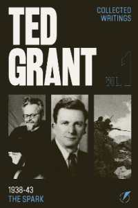 The Writings of Ted Grant : Volume 1 （2ND）
