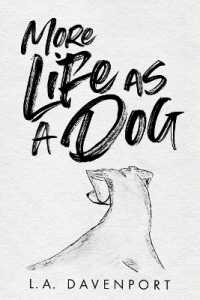 More Life as a Dog (Life as a Dog)
