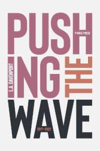 Pushing the Wave 2017-2022 (Pushing the Wave)