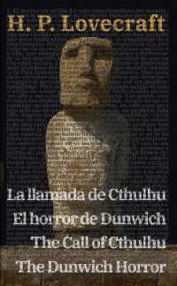 La llamada de Cthulhu - El horror de Dunwich / the Call of Cthulhu - the Dunwich Horror : Texto paralelo bilingüe - Bilingual edition: Inglés - Español / English - Spanish (Ediciones Bilingües)