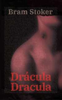 Drácula - Dracula : Texto paralelo bilingüe - Bilingual edition: Inglés - Español / English - Spanish (Ediciones Bilingües)