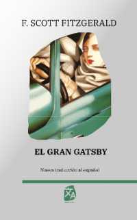 El gran Gatsby : Nueva traducción al español (Clásicos en español)
