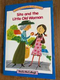 Blue Platform Reader 7: Sita and the Little Old Woman : The Village with Three Corners reading scheme (One, Two, Three and Away!)