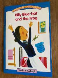 Blue Platform Reader 8: Billy Blue-hat and the Frog : The Village with Three Corners reading scheme (One, Two, Three and Away!)