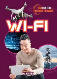 Wi-Fi (How High-tech Changed the World)