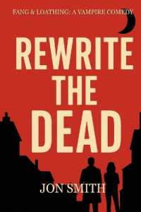 Rewrite the Dead : A Vampire Comedy (Fang & Loathing)