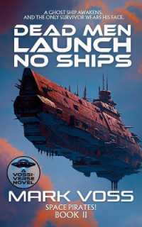 Dead Men Launch No Ships : A Science-Fiction Mystery (Space Pirates!)