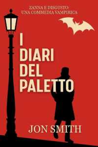 I Diari Del Paletto : Una Commedia Vampirica (Zanna E Disgusto)