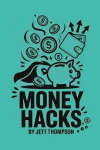 Money Hacks : Forbidden Money Behind Closed Doors (That's Why You're Reading This) (Life Hacks)