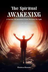 The Spiritual Awakening: A Journey of Awareness from Darkness to Light