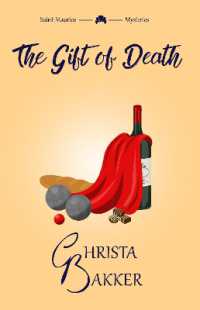 The Gift of Death : A page-turning cozy mystery of heroic proportions (The Saint-maurice Mysteries)