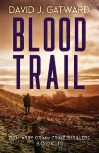 Blood Trail (Dci Harry Grimm Crime Thrillers)