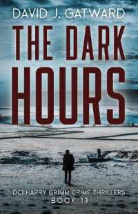 The Dark Hours (Dci Harry Grimm Crime Thrillers)