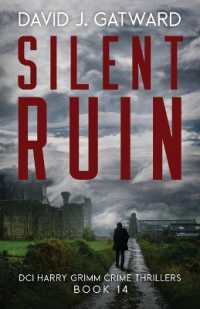 Silent Ruin (Dci Harry Grimm Crime Thrillers)