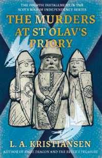 The Murders at St Olav's Priory : The Fourth Instalment in the Scots War of Independence Series