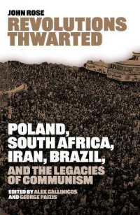 Revolutions Thwarted : Poland, South Africa, Iran, Brazil, and the Legacies of Communism