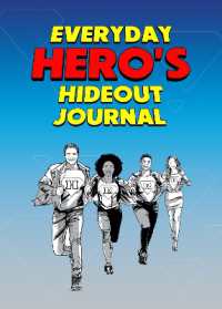 Everyday Hero's Hideout Journal