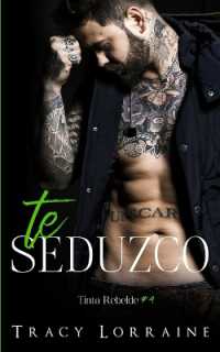 Te Seduzco (Tinta Rebelde)