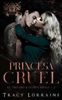 Princesa Cruel (El Imperio Knight's Ridge)