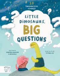 Little Dinosaurs, Big Questions : 10 Thoughtful Stories (Dr Diplo)