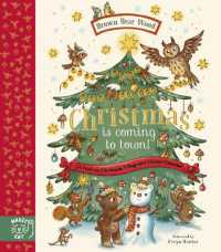 Brown Bear Wood: Christmas is Coming to Town! : A Fold-Out Christmas Village and Advent Calendar! (Brown Bear Wood)
