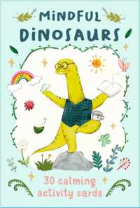 Mindful Dinosaurs : 30 Calming Activity Cards (Dr Diplo)