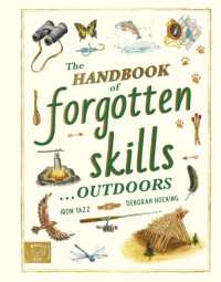 The Handbook of Forgotten Skills... Outdoors