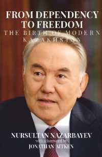 From Dependency to Freedom: : The Birth of Modern Kazakhstan