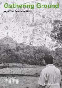 Tate Dialogues: Gathering Ground : Art in the Ecological Crisis (Tate Dialogues)