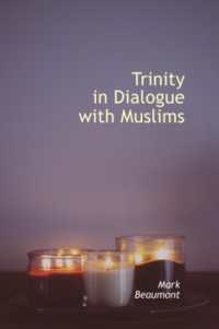 Trinity in Dialogue with Muslims (Studies in Mission)
