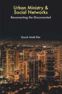 Urban Ministry and Social Networks : Reconnecting the Disconnected (Studies in Mission)