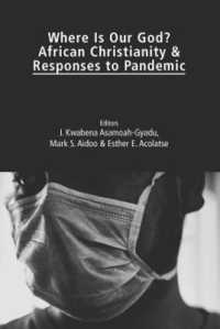 Where Is Our God? : African Christianity and Responses to the Pandemic (Studies in Mission)