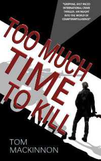 Too Much Time to Kill (Callum Bremner International Crime Thriller Series)