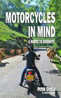 Motorcycles in Mind : A route to serenity