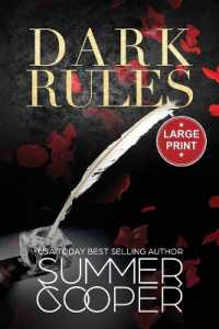 Dark Rules : A Dark Billionaire Steamy Contemporary Romance (Large Print) (Dark Desires (Large Print)) （Large Print）