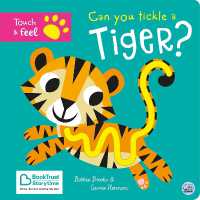 Can you tickle a tiger? (Touch Feel & Tickle!) （Board Book）