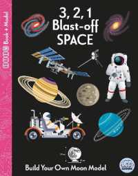 3, 2, 1 Blast-off Space (Ignite Stem Book + Model Kit) （Board Book）