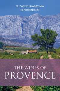 The Wines of Provence (The Classic Wine Library)