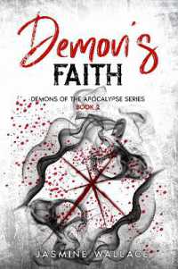 Demon's Faith : A MM Supernatural Romance (Demons of the Apocalypse)