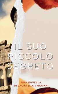 Il Suo Piccolo Segreto (Le Nove Vite Di Gabrielle)