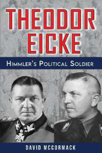 Theodor Eicke : Himmler's Political Soldier