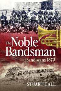 The Noble Bandsman : iSandlwana 1879