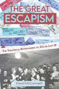 The Great Escapism : The Theatrical Entertainers of Stalag Luft III
