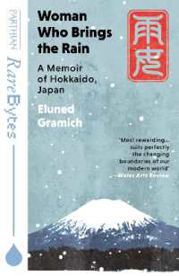 Woman Who Brings the Rain : A Memoir of Hokkaido, Japan (Rarebytes)