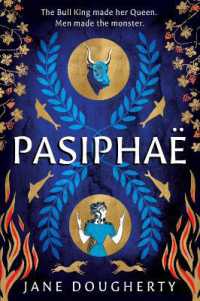 Pasiphae : an incredible feminist retelling of a woman wronged by myth